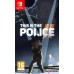 This is the Police 2 (Switch, російські субтитри) купить в интернет-магазине ⭐ GameSpot.com.ua ⭐ This is the Police 2 (Switch, російські субтитри), ,